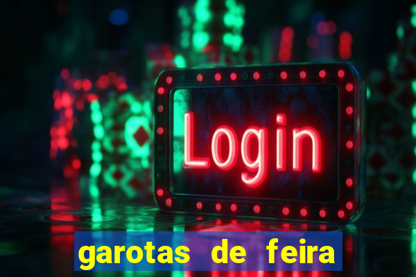 garotas de feira de santana